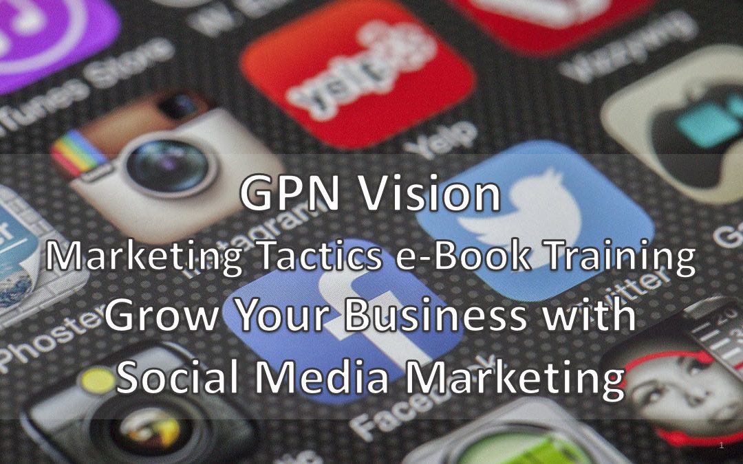 GPN Vision Social Media Marketing Training e-Book